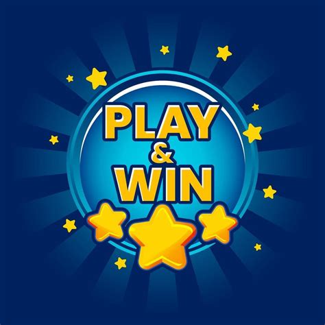 Play and win.